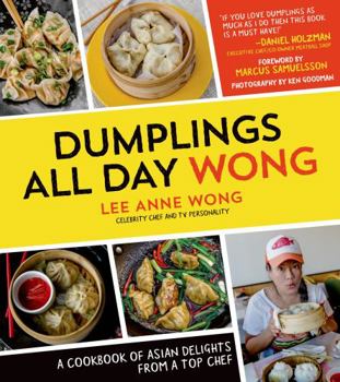 Paperback Dumplings All Day Wong: A Cookbook of Asian Delights from a Top Chef Book