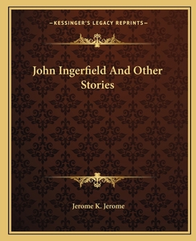 Paperback John Ingerfield And Other Stories Book