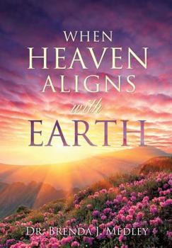 Paperback When Heaven Aligns with Earth Book