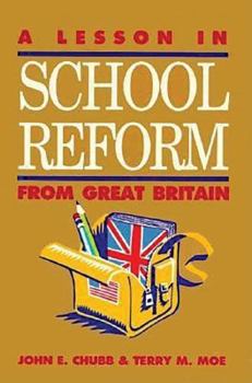 Paperback Lesson in School Reform from Great Britain Book
