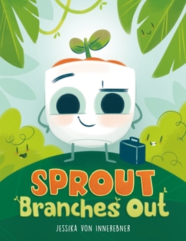 Hardcover Sprout Branches Out Book