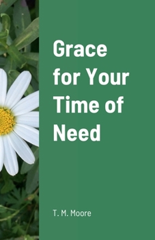Paperback Grace for Your Time of Need Book