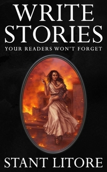 Paperback Write Stories Your Readers Won't Forget Book