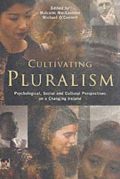 Paperback Cultivating Pluralism: Psychological, Social and Cultural Perspective on Book