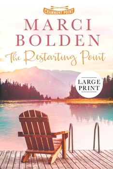 The Restarting Point - Book #1 of the Chammont Point
