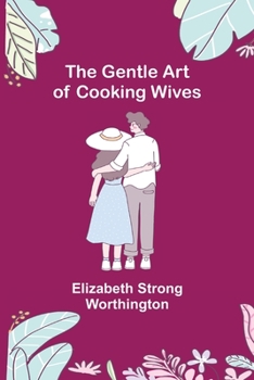 Paperback The Gentle Art of Cooking Wives Book