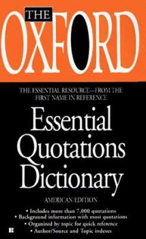 Mass Market Paperback The Oxford Essential Quotations Dictionary Book