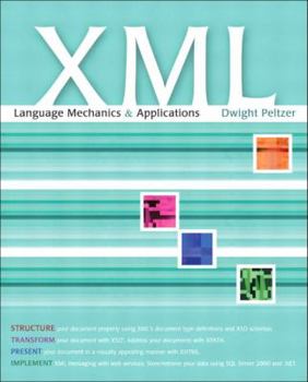 Paperback XML: Language Mechanics and Applications Book