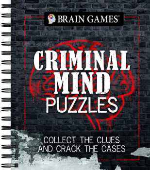 Spiral-bound Brain Games - Criminal Mind Puzzles Book