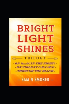 Paperback Bright Light Shines Trilogy Book