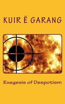 Paperback Exegesis of Despotism Book