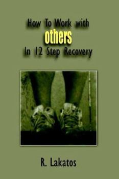 Hardcover How To Work with Others In 12 Step Recovery Book