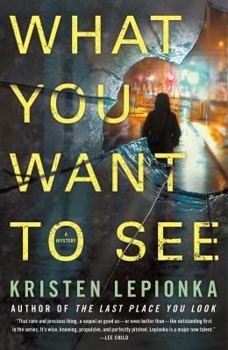 Paperback What You Want to See: A Mystery Book