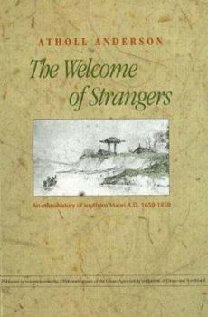 Paperback The Welcome of Strangers PB: An Ethnohistory of Southern Maori A.D. 1650-1850 Book
