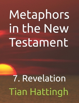 Paperback Metaphors in the New Testament: 7. Revelation Book