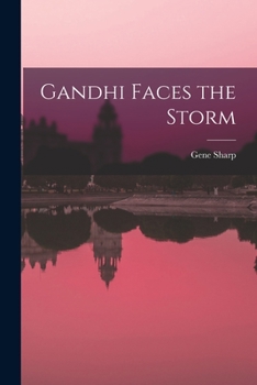 Paperback Gandhi Faces the Storm Book