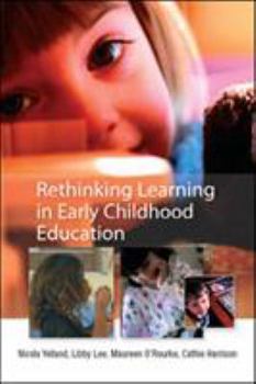 Paperback Rethinking Learning in Early Childhood Education Book