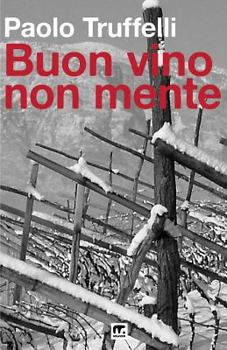 Paperback Buon vino non mente [Italian] Book