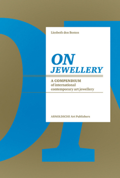 Hardcover On Jewellery: A Compendium of International Contemporary Art Jewellery Book