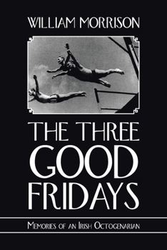 Paperback The Three Good Fridays Book