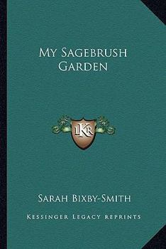Paperback My Sagebrush Garden Book