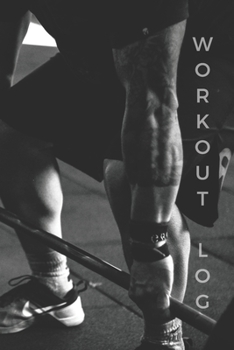 Workout log: Diary, Journal #25. 110 pages, advanced tables, 6 x 9 inches.