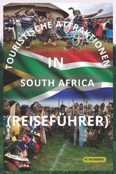 Touristische Attraktionen in South Africa: Reiseführer