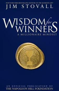 Paperback Wisdom for Winners Volume One: A Millionaire Mindset, an Official Official Publication of the Napoleon Hill Foundation Book