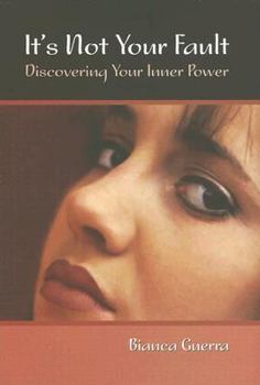 Hardcover It's Not Your Fault: Discovering Your Inner Power Book