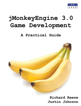 Paperback jMonkeyEngine 3.0 Game Development: A Practical Guide Book