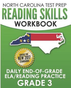 Paperback NORTH CAROLINA TEST PREP Reading Skills Workbook Daily End-of-Grade ELA/Reading Practice Grade 3: Preparation for the EOG English Language Arts/Readin Book