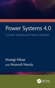 Paperback Power Systems 4.0: Current Trends and Future Outlook Book