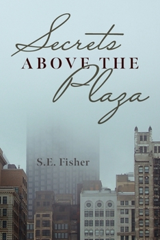 Paperback Secrets Above The Plaza Book