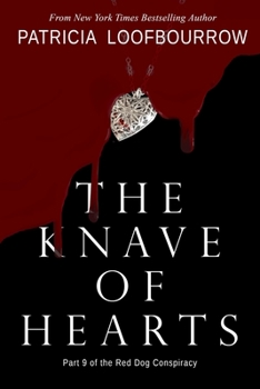 Paperback The Knave of Hearts: Part 9 of the Red Dog Conspiracy Book
