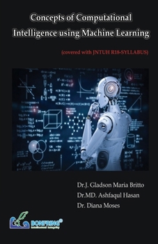 Paperback Concepts of Computational Intelligence using Machine Learning Book