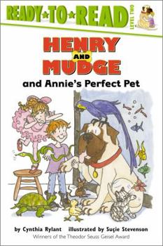 Henry and Mudge and Annie's Perfect Pet - Book #20 of the Henry and Mudge