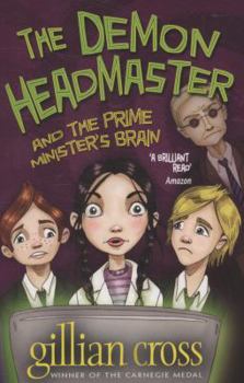 The Prime Minister's Brain: Return of the Demon Headmaster - Book #2 of the Demon Headmaster