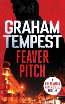 Feaver Pitch - Book #7 of the Steele-Feaver