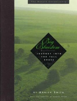 Hardcover Big Bluestem: Journey Into the Tall Grass Book