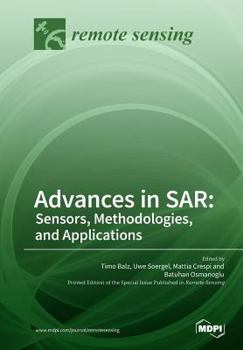 Paperback Advances in SAR: Sensors, Methodologies, and Applications Book