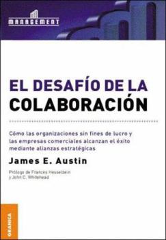 Paperback El Desafio De La Colaboracion/ The Colaboration Challenge (Spanish Edition) [Spanish] Book