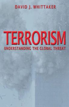 Hardcover Terrorism: Understanding the Global Threat Book