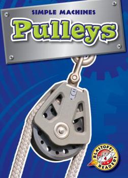 Pulleys - Book  of the Simple Machines