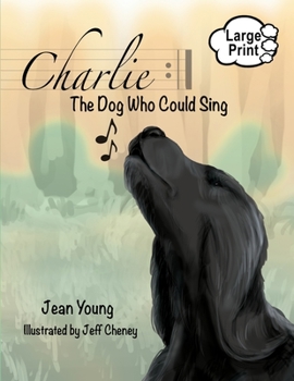 Paperback Charlie: The Dog Who Could Sing [Large Print] Book