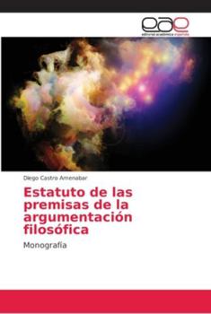 Paperback Estatuto de las premisas de la argumentación filosófica [Spanish] Book