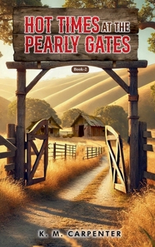 Hot Times at the Pearly Gates