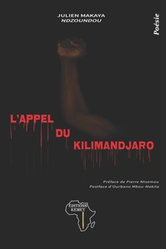 Paperback L'appel du Kilimandjaro: Poésie [French] Book