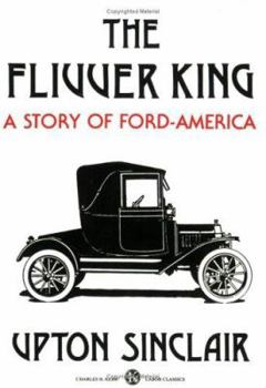 Paperback The Flivver King: A Story of Ford-America Book