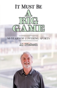Paperback It Must Be A Big Game Book