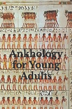 Paperback Ankhology for Young Adults Book